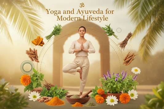 Yoga and Ayurveda for Modern Lifestyle